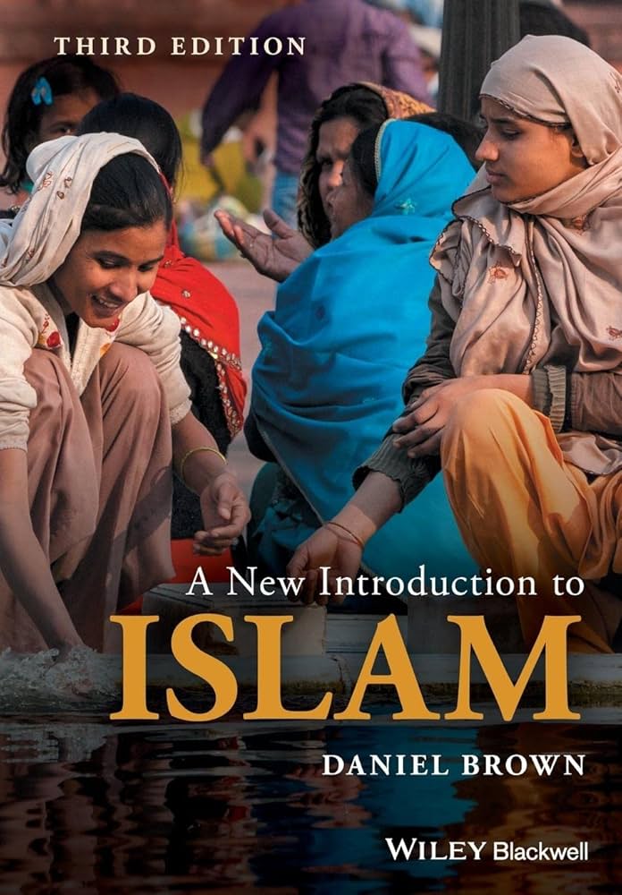 A New Introduction to Islam: Brown, Daniel W.: 9781118953464